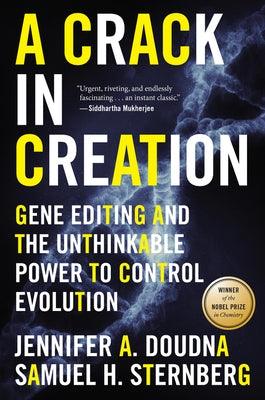 A Crack in Creation: Gene Editing and the Unthinkable Power to Control Evolution - Paperback | Diverse Reads
