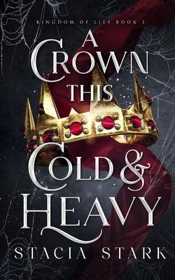 A Crown This Cold and Heavy - Paperback | Diverse Reads