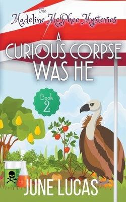 A Curious Corpse Was He - Paperback | Diverse Reads