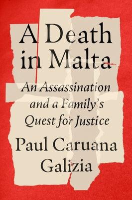 A Death in Malta: An Assassination and a Family's Quest for Justice - Hardcover | Diverse Reads