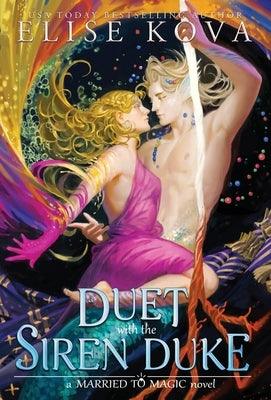 A Duet with the Siren Duke - Hardcover | Diverse Reads