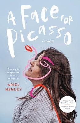 A Face for Picasso: Coming of Age with Crouzon Syndrome - Paperback | Diverse Reads