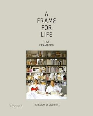 A Frame for Life: The Designs of Studioilse - Hardcover | Diverse Reads
