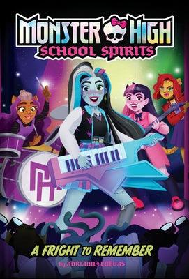 A Fright to Remember (Monster High School Spirits #1) - Hardcover | Diverse Reads
