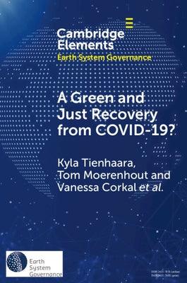 A Green and Just Recovery from Covid-19?: Government Investment in the Energy Transition During the Pandemic - Paperback | Diverse Reads