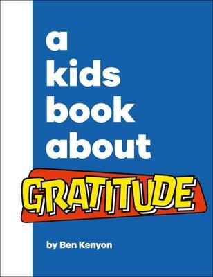 A Kids Book about Gratitude - Hardcover | Diverse Reads