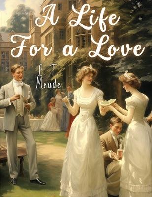 A Life For a Love - Paperback | Diverse Reads
