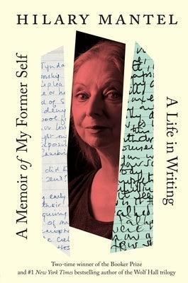 A Memoir of My Former Self: A Life in Writing - Hardcover | Diverse Reads
