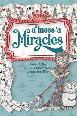 A Mess 'a Miracles - Paperback | Diverse Reads