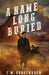 A Name Long Buried - Paperback | Diverse Reads