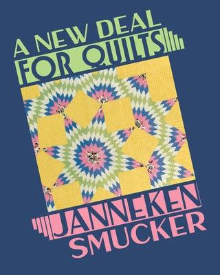 A New Deal for Quilts - Paperback | Diverse Reads