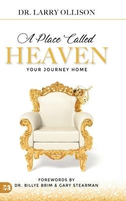 A Place Called Heaven: Your Journey Home - Hardcover | Diverse Reads