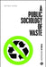A Public Sociology of Waste - Paperback | Diverse Reads