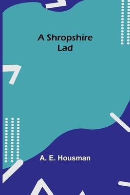 A Shropshire Lad - Paperback | Diverse Reads