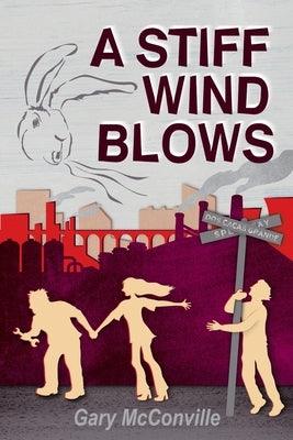 A Stiff Wind Blows - Paperback | Diverse Reads
