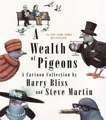 A Wealth of Pigeons: A Cartoon Collection - Hardcover | Diverse Reads