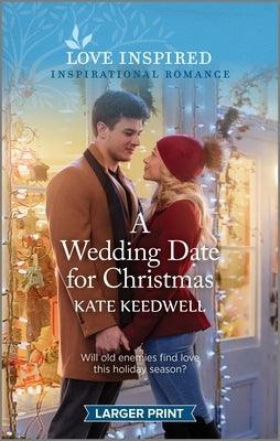 A Wedding Date for Christmas: An Uplifting Inspirational Romance - Paperback | Diverse Reads