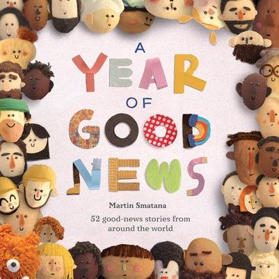A Year of Good News - Hardcover | Diverse Reads