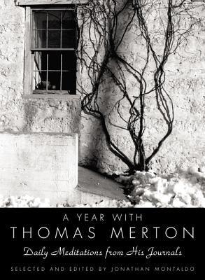 A Year with Thomas Merton: Daily Meditations from His Journals - Hardcover | Diverse Reads