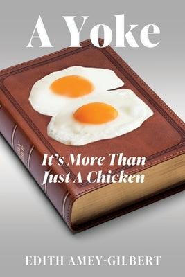 A Yoke: It's More Than Just A Chicken - Paperback | Diverse Reads