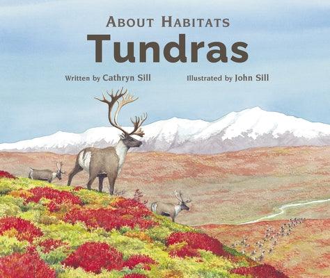 About Habitats: Tundras - Paperback | Diverse Reads