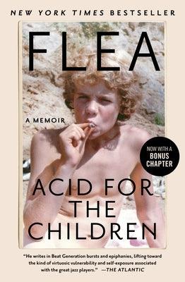 Acid for the Children: A Memoir - Paperback | Diverse Reads