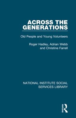 Across the Generations: Old People and Young Volunteers - Paperback | Diverse Reads