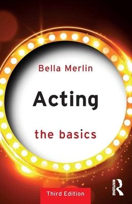 Acting: The Basics - Paperback | Diverse Reads