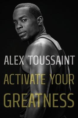 Activate Your Greatness - Hardcover | Diverse Reads