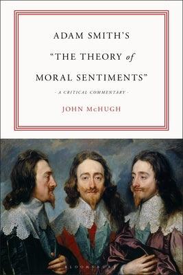 Adam Smith's "The Theory of Moral Sentiments": A Critical Commentary - Paperback | Diverse Reads