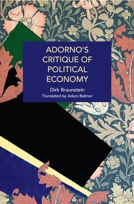 Adorno's Critique of Political Economy - Paperback | Diverse Reads
