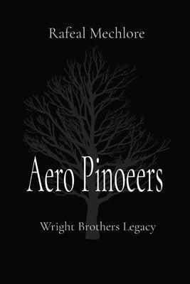Aero Pinoeers: Wright Brothers Legacy - Paperback | Diverse Reads