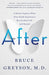 After: A Doctor Explores What Near-Death Experiences Reveal about Life and Beyond - Paperback | Diverse Reads