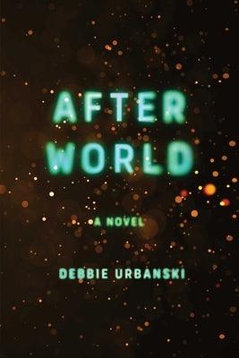 After World - Hardcover | Diverse Reads