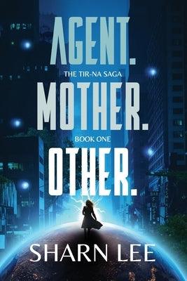 Agent. Mother. Other. - Paperback | Diverse Reads