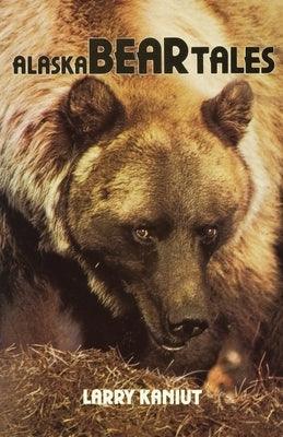 Alaska Bear Tales - Paperback | Diverse Reads