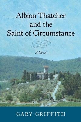 Albion Thatcher and the Saint of Circumstance - Paperback | Diverse Reads