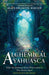 Alchemical Ayahuasca: Take the Journey from Depression to the Sweet Spot - Paperback | Diverse Reads