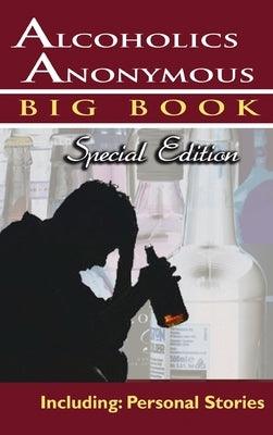 Alcoholics Anonymous - Big Book Special Edition - Including: Personal Stories - Hardcover | Diverse Reads