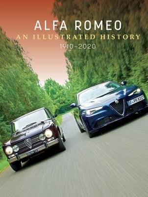 Alfa Romeo: An Illustrated History, 1910-2020 - Hardcover | Diverse Reads