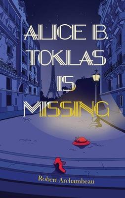 Alice B. Toklas Is Missing - Paperback | Diverse Reads