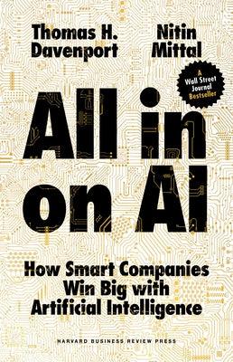 All-In on AI: How Smart Companies Win Big with Artificial Intelligence - Hardcover | Diverse Reads