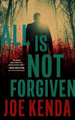 All Is Not Forgiven - Hardcover | Diverse Reads