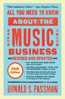 All You Need to Know about the Music Business: Eleventh Edition - Hardcover | Diverse Reads