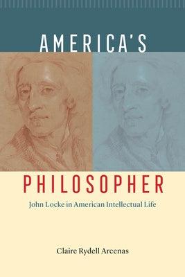 America's Philosopher: John Locke in American Intellectual Life - Paperback | Diverse Reads