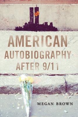 American Autobiography after 9/11 - Hardcover | Diverse Reads