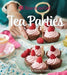 American Girl Tea Parties: Delicious Sweets & Savory Treats to Share: (Kid's Baking Cookbook, Cookbooks for Girls, Kid's Party Cookbook) - Hardcover | Diverse Reads