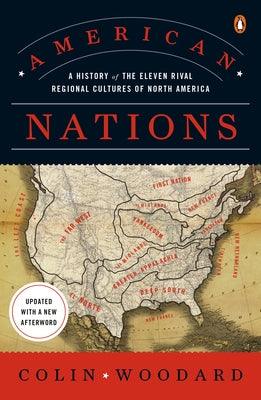 American Nations: A History of the Eleven Rival Regional Cultures of North America - Paperback | Diverse Reads