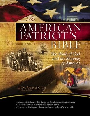 American Patriot's Bible-NKJV: The Word of God and the Shaping of America - Hardcover | Diverse Reads