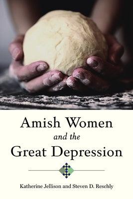 Amish Women and the Great Depression - Hardcover | Diverse Reads
